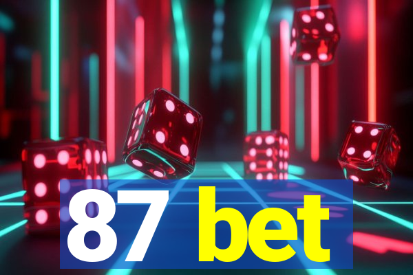 87 bet